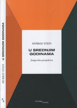 U srednjim godinama. Jungovska perspektiva