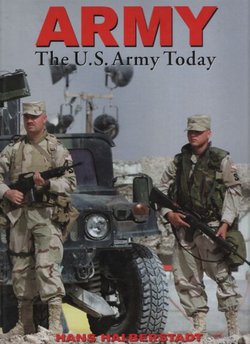Army. The U.S. Army Today