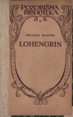 Lohengrin. Opera u tri čina