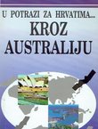 U potrazi za Hrvatima... Kroz Australiju