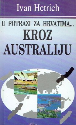 U potrazi za Hrvatima... Kroz Australiju