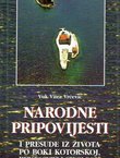 Narodne pripovijesti i presude iz života po Boki Kotorskoj, Hercegovini i Crnoj Gori