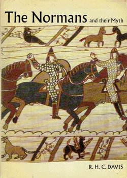 The Normans and Their Myth
