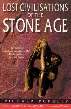 Lost Civilisations of the Stone Age