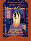 Wine of the Mystic. The Rubaiyat of Omar Khayyam. A Spiritual Interpretation