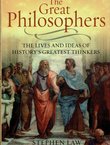 The Great Philosophers. The Lives and Ideas of History's Greatest Thinkers