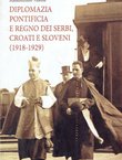 Diplomazia pontificia e Regno dei Serbi, Croati e Sloveni (1918-1929)