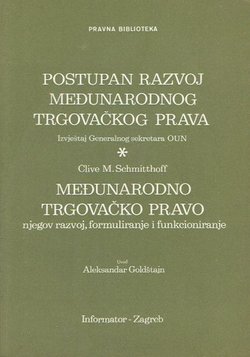 Postupan razvoj međunarodnog trgovačkog prava / Međunarodno trgovačko pravo