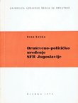 Društveno-političko uređenje SFR Jugoslavije