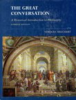 The Great Conversation. A Historical Introduction to Philosophy (4th Ed.)