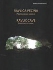 Ravlića pećina prapovijesno naselje / Ravlić Cave Prehistoric Settlement