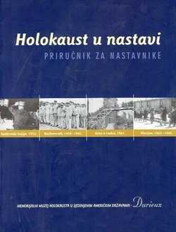 Holokaust u nastavi. Priručnik za nastavnike