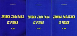 Zbirka zadataka iz fizike I-III