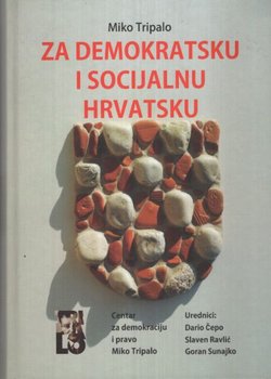 Za demokratsku i socijalnu Hrvatsku. Fragmenti političkog mišljenja