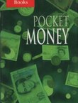 Pocket Money. The Essentials of Money All the Way from Cowrie Shells to Cyber Cash