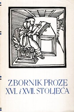 Zbornik proze XVI. i XVII. stoljeća (PSHK 11)