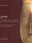 Greek Philosophy. Surprisingly Modern Wisdom from Ancient Greeks