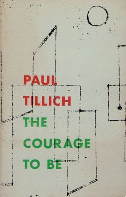 The Courage to Be