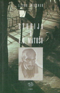 Studija o A.G. Matošu. Fragmenti