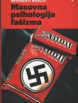 Masovna psihologija fašizma. Uz seksualnu ekonomiju političke reakcije i proletersku seksualnu politiku