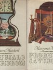 Prohujalo sa vihorom I-II