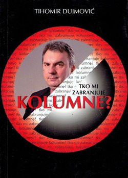 Tko mi zabranjuje kolumne?