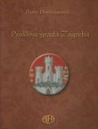 Prošlost grada Zagreba