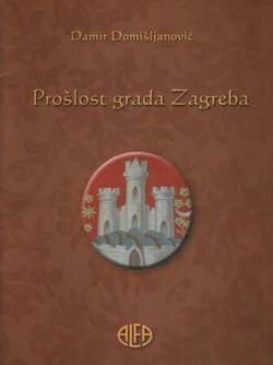 Prošlost grada Zagreba
