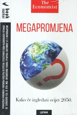 Megapromjena. Kako će izgledati svijet 2050.