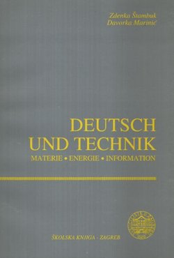 Deutsch und Technik. Materie, Energie, Information