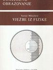 Vježbe iz fizike. Priručnik za laboratorijski rad učenika srednjih škola (2.izd.)