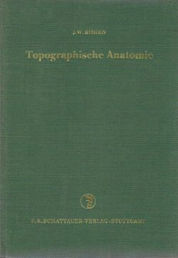 Topographische Anatomie. Kurzlehrbuch für Studierende und Ärzte