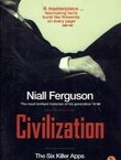 Civilization. The Six Killer Apps of Western Power