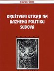 Društveni uticaji na kaznenu politiku sudova