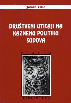 Društveni uticaji na kaznenu politiku sudova