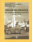 Oklopne jedinice na jugoslovenskom ratištu 1941-1945