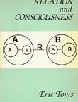 Relation and Consciousness. A Logical System of Metaphysics