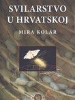 Svilarstvo u Hrvatskoj od 18. stoljeća do 1945. godine