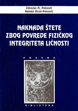Naknada štete zbog povrede fizičkog integriteta ličnosti