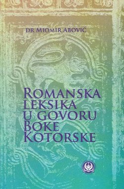 Romanska leksika u govoru Boke Kotorske