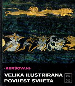 Velika ilustrirana povijest svijeta II. 2500-1200 pr.n.e.