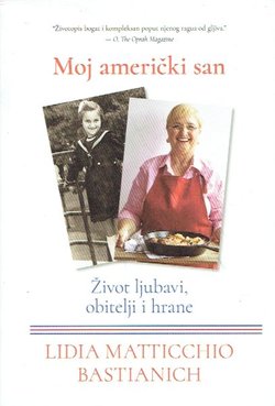 Moj američki san. Život ljubavi, obitelj i hrana
