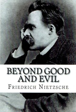 Beyond Good and Evil