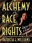 The Alchemy of Race and Rights