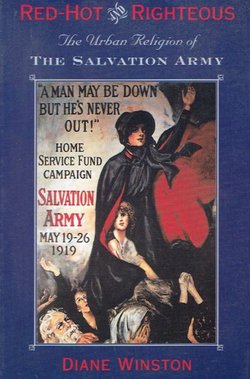 Red-Hot and Righteous. The Urban Religion of The Salvation Army