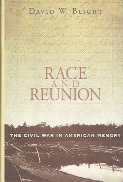Race and Reunion. The Civil War in American Memory