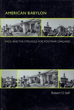 American Babylon. Race and the Struggle for Postwar Oakland