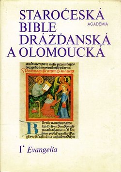 Staročeska Bible draždanska a olomoucka I. Evangelia