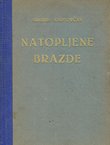 Natopljene brazde. Roman hrvatske Podravine