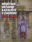 Hrvatsko Državno Kazalište u Zagrebu 1941.-1945.